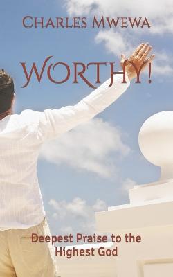 Book cover for Worthy!