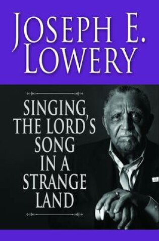 Cover of Singing the Lord's Song in a Strange Land