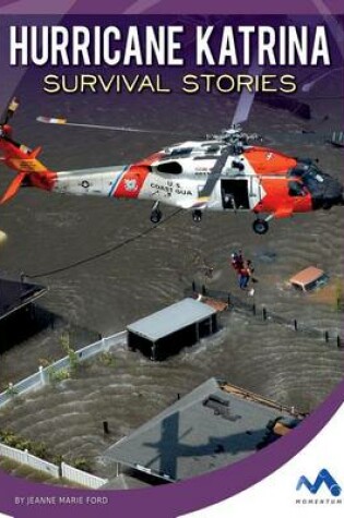 Cover of Hurricane Katrina Survival Stories