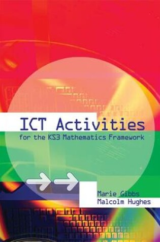 Cover of ICT Activities for the Key Stage 3 Mathematics Framework