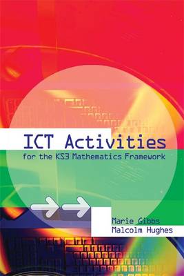 Book cover for ICT Activities for the Key Stage 3 Mathematics Framework