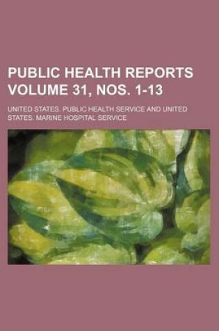 Cover of Public Health Reports Volume 31, Nos. 1-13