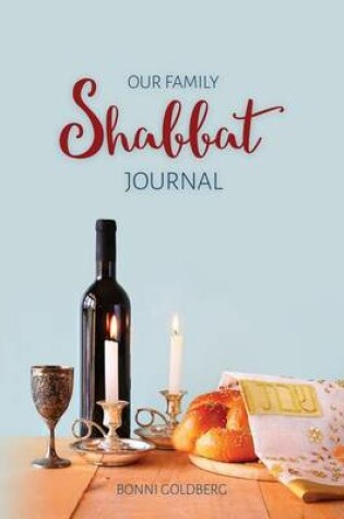 Cover of Our Family Shabbat Journal