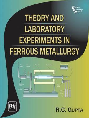 Book cover for Theory and Laboratory Experiments in Ferrous Metallurgy