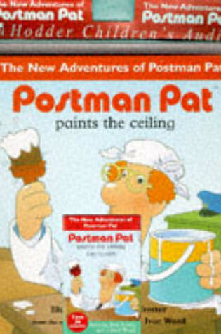 Cover of Postman Pat Paints the Ceiling