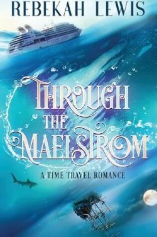 Cover of Through the Maelstrom
