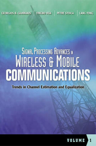 Cover of Signal Processing Advances in Wireless and Mobile Communications, Volume 1