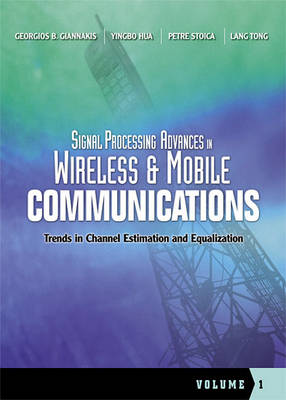 Book cover for Signal Processing Advances in Wireless and Mobile Communications, Volume 1