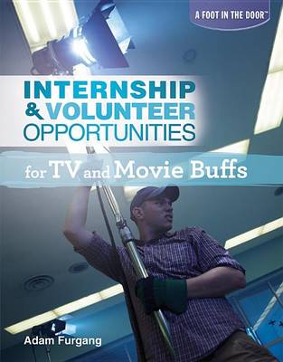 Book cover for Internship & Volunteer Opportunities for TV and Movie Buffs