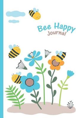 Book cover for Bee Happy Journal