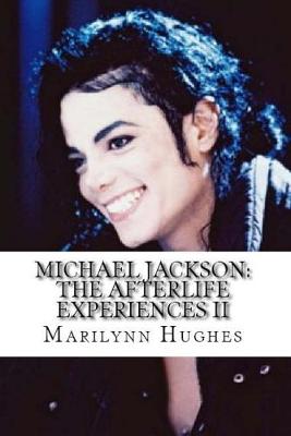 Book cover for Michael Jackson: The Afterlife Experiences II