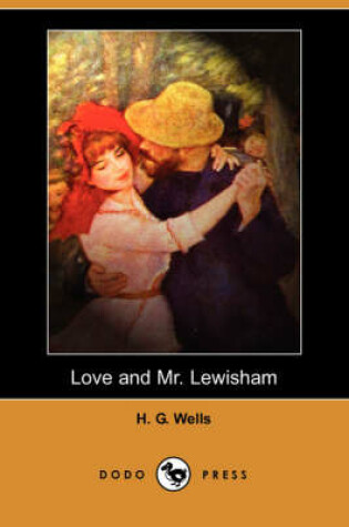 Cover of Love and Mr. Lewisham (Dodo Press)