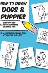 Book cover for How to Draw Dogs and Puppies