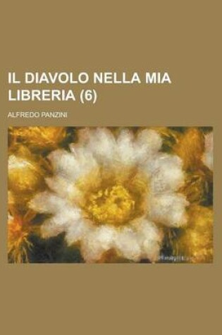 Cover of Il Diavolo Nella MIA Libreria (6)