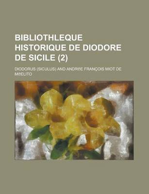 Book cover for Bibliothleque Historique de Diodore de Sicile (2)