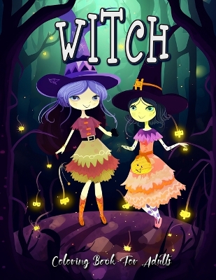 Book cover for Witch Coloring Book for Adults