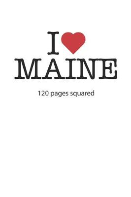 Book cover for I love Maine