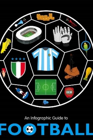 Cover of An Infographic Guide to Football