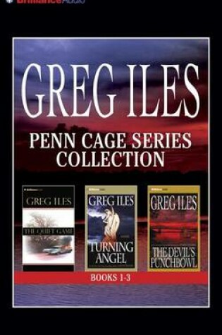 Cover of Greg Iles Penn Cage Series Collection