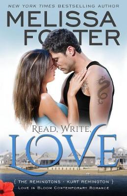 Read, Write, Love (Love in Bloom: The Remingtons) by Melissa Foster