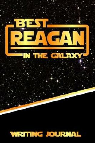 Cover of Best Reagan in the Galaxy Writing Journal