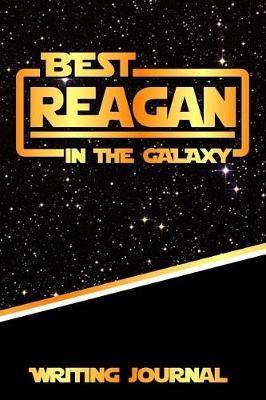 Book cover for Best Reagan in the Galaxy Writing Journal