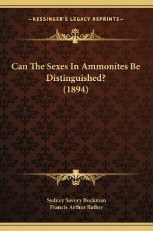 Cover of Can The Sexes In Ammonites Be Distinguished? (1894)