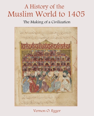 Book cover for A History of the Muslim World to 1405