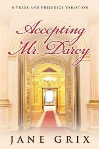 Cover of Accepting Mr. Darcy