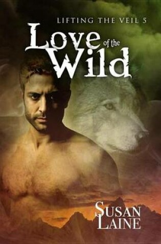 Cover of Love of the Wild