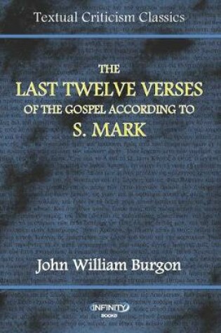 Cover of The Last Verses of the Gospel According to S. Mark