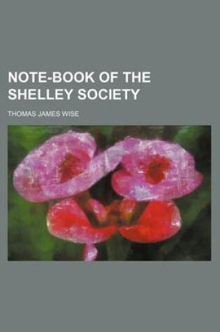 Cover of Note-Book of the Shelley Society