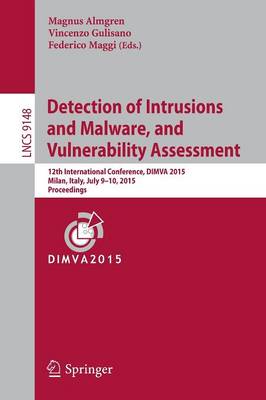 Cover of Detection of Intrusions and Malware, and Vulnerability Assessment