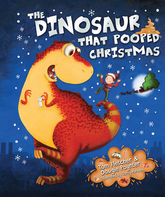 Book cover for The Dinosaur That Pooped Christmas!