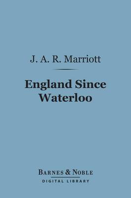 Book cover for England Since Waterloo (Barnes & Noble Digital Library)