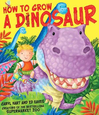 Book cover for How to Grow a Dinosaur