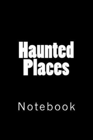 Cover of Haunted Places