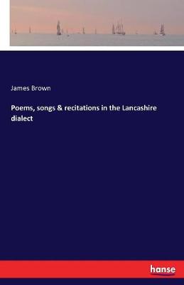 Book cover for Poems, songs & recitations in the Lancashire dialect