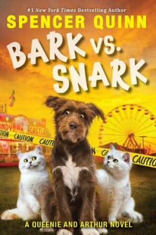 Cover of Bark vs. Snark: A Queenie and Arthur Novel