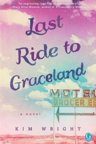 Cover of Last Ride to Graceland
