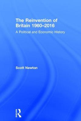 Book cover for The Reinvention of Britain 1960-2016