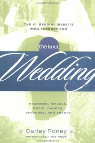 Cover of Knot Guide to Wedding Vows and Traditions