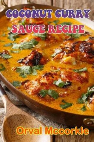 Cover of Coconut Curry Sauce Recipe