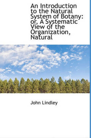 Cover of An Introduction to the Natural System of Botany