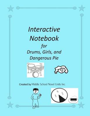 Book cover for Interactive Notebook for Drums, Girls, and Dangerous Pie