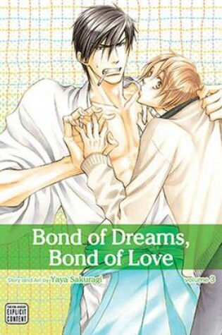 Cover of Bond of Dreams, Bond of Love, Vol. 3