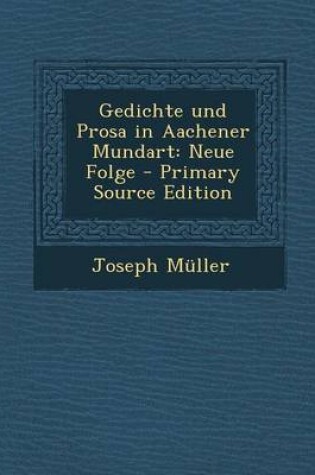 Cover of Gedichte Und Prosa in Aachener Mundart