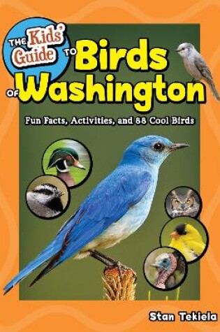 Cover of The Kids' Guide to Birds of Washington