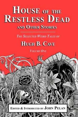 Cover of House of the Restless Dead and Other Stories