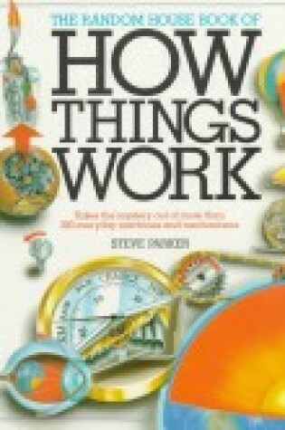 Cover of The Random House Book of How Things Work